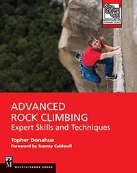 Advanced Rock Climbing – Techniques, Safety, And Training Guide 1