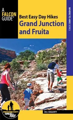 Best Easy Hikes Near Grand Junction And Fruita: Scenic, Low-Effort Trails In Western Colorado 1