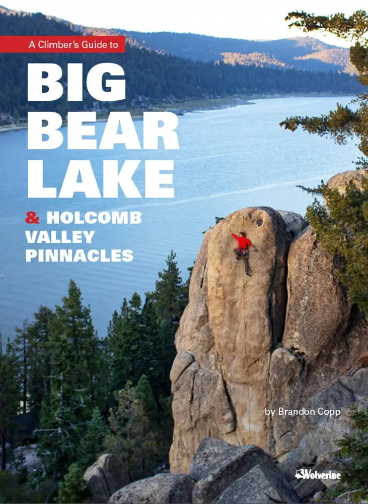 Big Bear & Holcomb Rock Climbing Guide 1