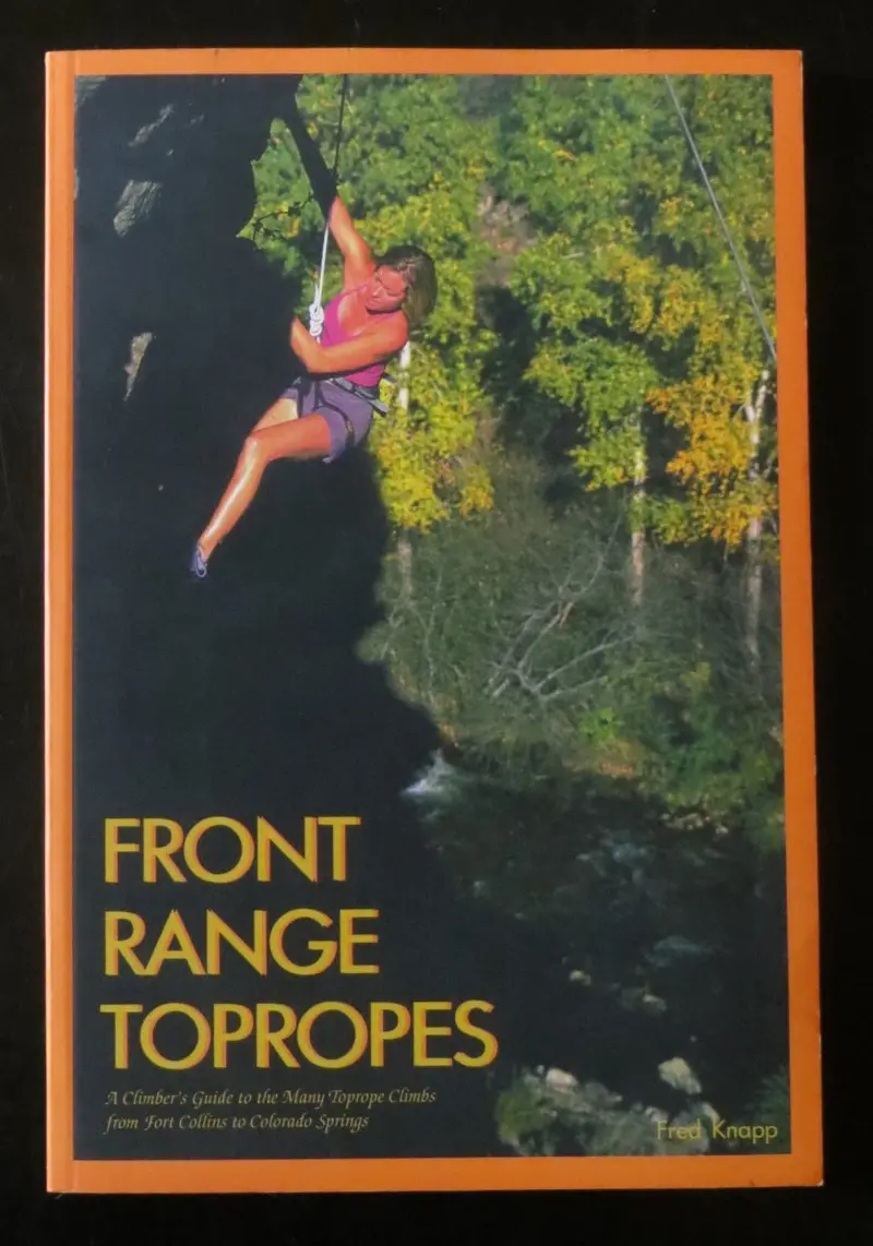 Front Range Boulder Toprope Routes Guidebook 1