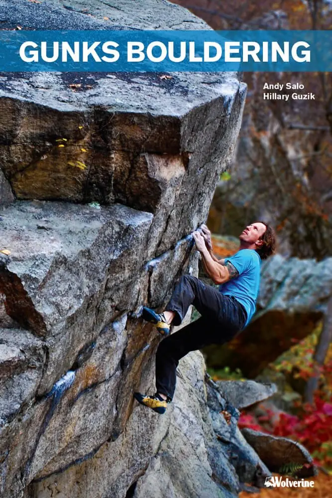 Gunks Bouldering Guide: Routes And Problems In The Shawangunks 1