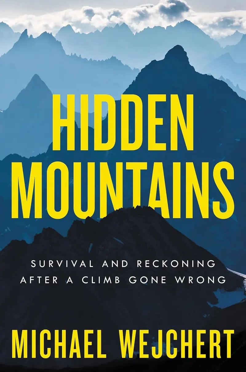 Hidden Mountains: A Harpercollins Outdoor Exploration Guide 1