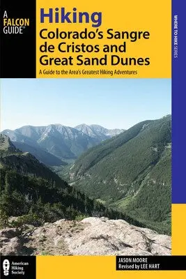 Hiking Colorado’S Sangre De Cristo Mountains And Great Sand Dunes National Park 1