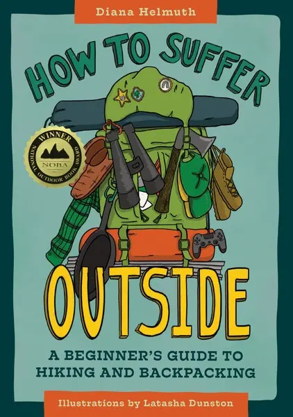 How To Suffer Outside: Embracing Discomfort In Nature 1