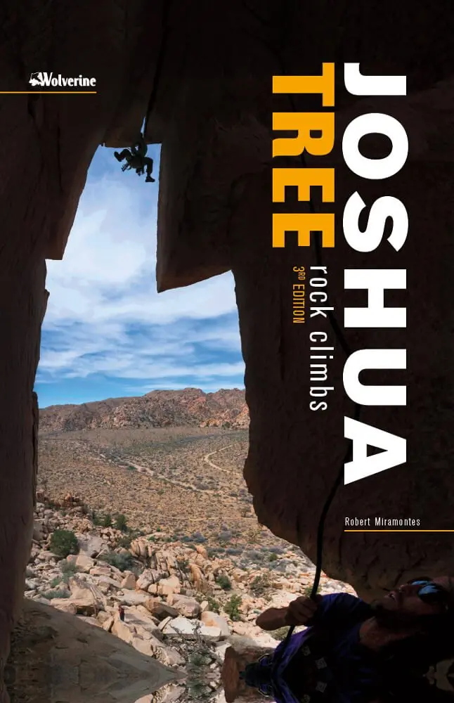 Joshua Tree Rock Climbs – Third Edition Guidebook 1