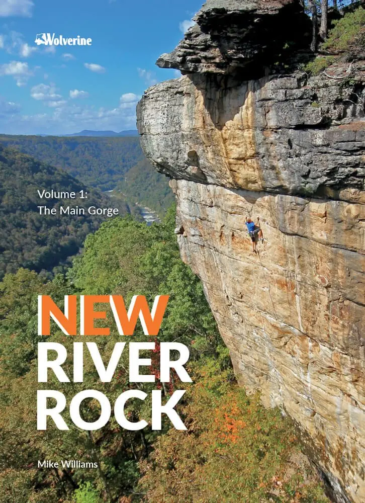 New River Rock Climbing Guide: Volume 1 1