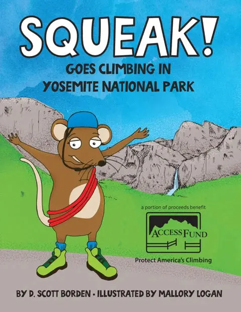 Squeak Goes To Yosemite – Illustrated Children’S Adventure Book 1