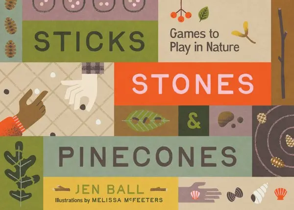 Sticks And Stones: A Memoir Of Resilience And The Outdoors 1