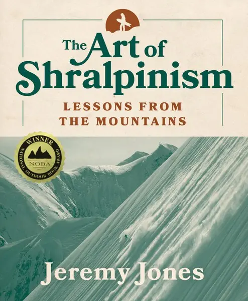 The Art Of Shralpinism: Blending Skiing, Hiking, And Climbing 1