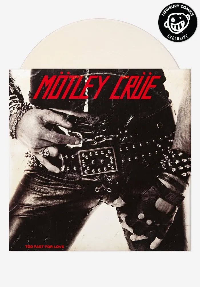 Too Fast For Love – Exclusive Vinyl Lp 1